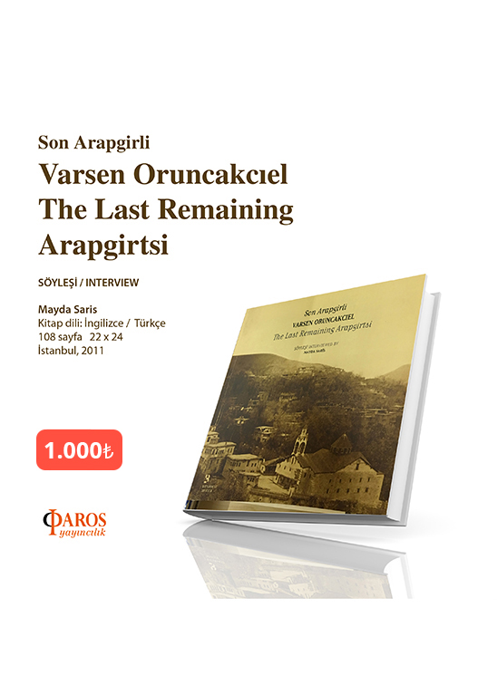 Son Arapgirli / Varsen Oruncakcıel