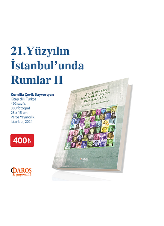 21. Yüzyılın İstanbul’unda Rumlar - II Yeni